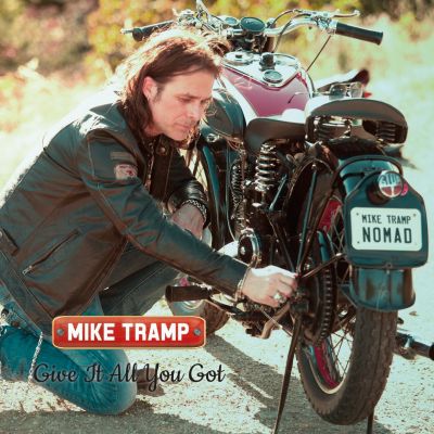 Mike Tramp – ‘Give It All You Got’ (Single)