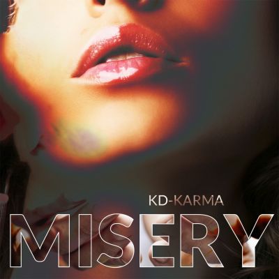 KD-Karma – ‘Misery’ (Single)