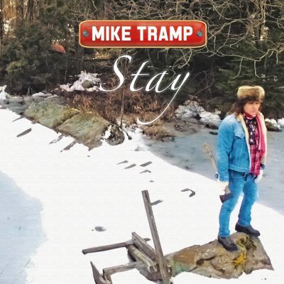 Mike Tramp – ‘Stay’ (Single)