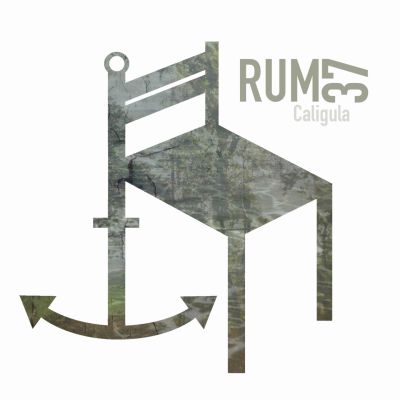 Rum 37 – ‘Caligula’ (Single)