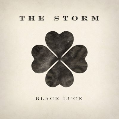 The Storm – ‘Black Luck’ (Album)