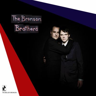 The Bronson Brothers – ‘The Melody Bronson’ (Album)