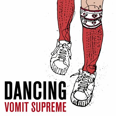 Vomit Supreme – ‘Dancing’ (Single)
