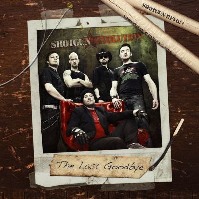 Shotgun Revolution – ‘The Last Goodbye’ (Single)