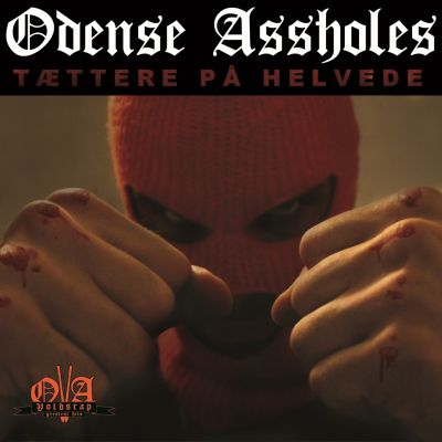 Odense Assholes – ‘Tættere På Helvede’ (Single)