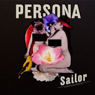 Persona – ‘Sailor’ (Single)