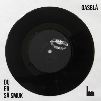 Gasblå – ‘Du Er Så Smuk’ (Single)