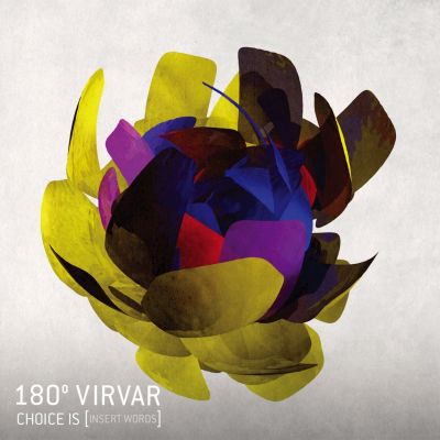 180° Virvar -‘Choice Is’ (Album)