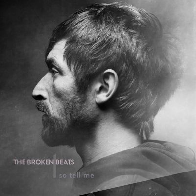 The Broken Beats – ‘So Tell Me’ (Single)