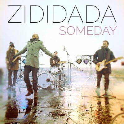 Zididada – ‘Some Day’ (Single)