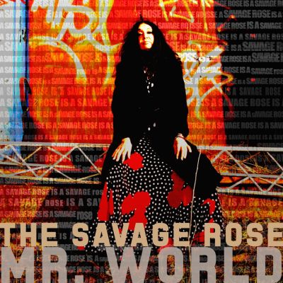 The Savage Rose – ‘Mr. World’ (Single)