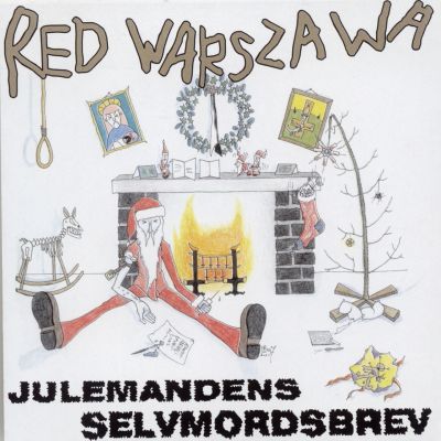 Red Warszawa – ‘Julemandens Selvmordsbrev’ (Album)