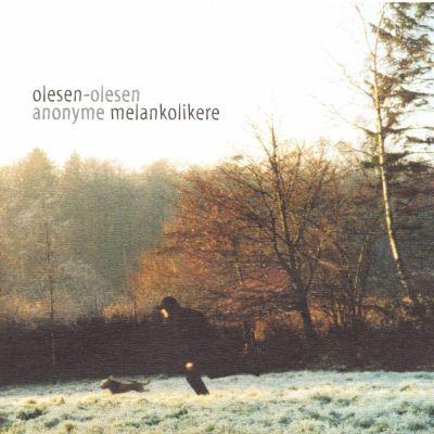 Olesen Olesen – ‘Anonyme Melankolikere’ (Single)