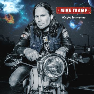 Mike Tramp – ‘Maybe Tomorrow’ (Album)