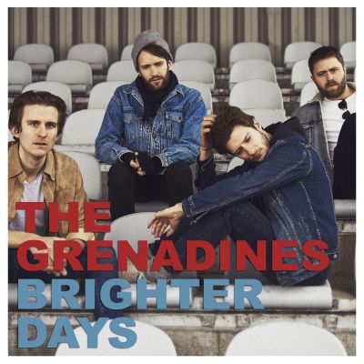 The Grenadines – “Brighter Days” (Single)