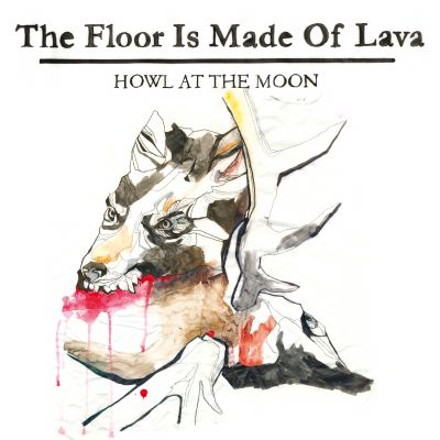 The Floor Is Made Of Lava – Howl At The Moon (2020-version)